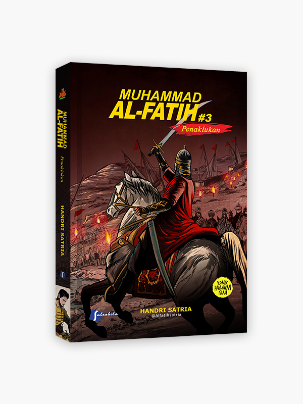 Komik Muhammad Al-Fatih 3 : Penaklukan