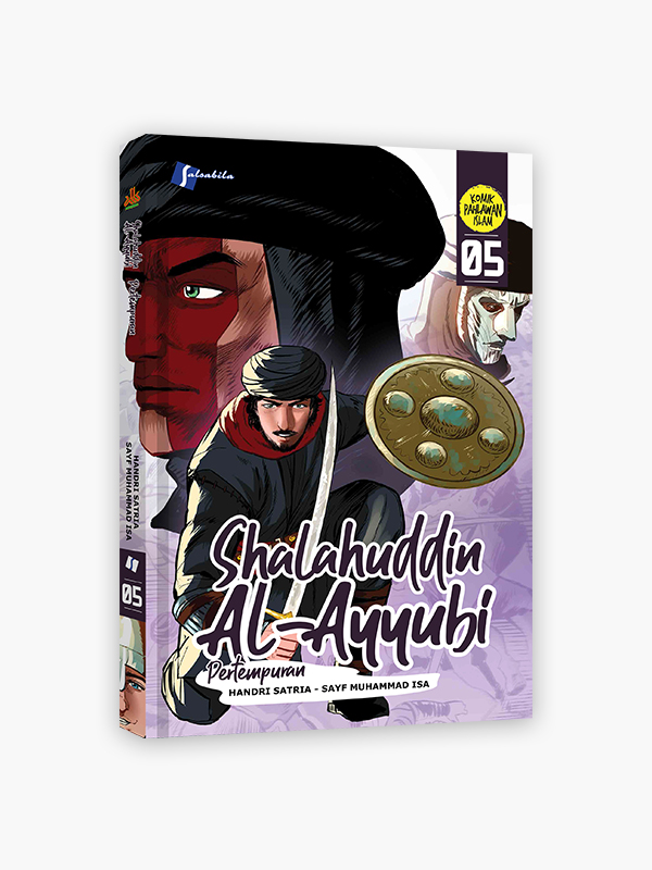 Komik Shalahuddin Al-Ayyubi 5 : Pertempuran