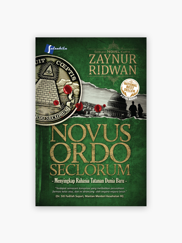 Novus Ordo Seclorum : Menyingkap Rahasia Tatanan Dunia Baru